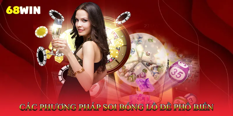 Các Phương Pháp Soi Bóng Lô Đề Phổ Biến