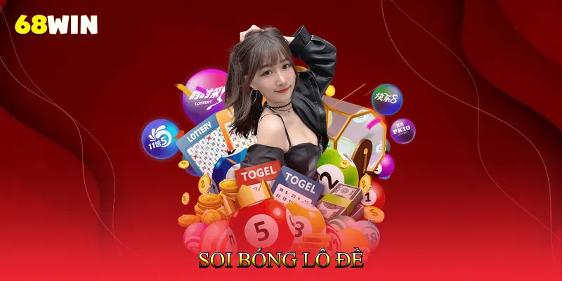 Soi Bóng Lô Đề Hiệu Quả Với Các Phương Pháp Chuẩn 2 Soi Bóng Lô Đề